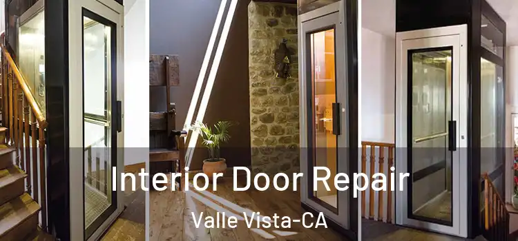  Interior Door Repair Valle Vista-CA